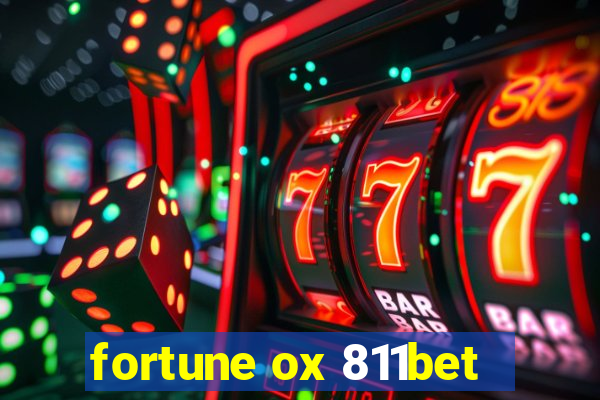 fortune ox 811bet